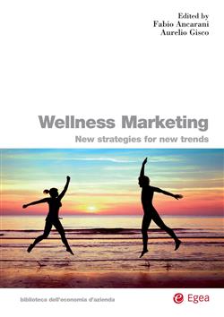 Wellness marketing. New strategies for new trends