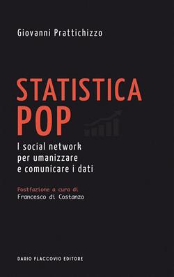 Statistica pop. I social network per umanizzare e comunicare i dati