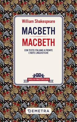 Macbeth. Testo italiano a fronte