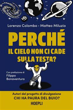 Perché il cielo non ci cade sulla testa?
