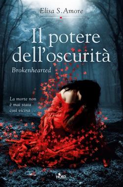 Il potere dell'oscurità. Brokenhearted