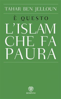 È questo l'Islam che fa paura