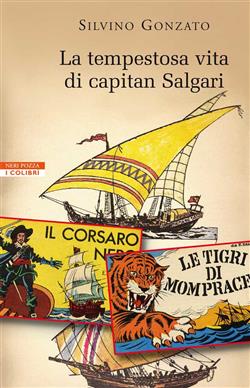 La tempestosa vita di Capitan Salgari