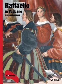 Raffaello in Vaticano. Ediz. illustrata