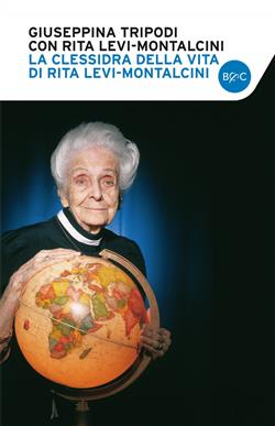 La clessidra della vita di Rita Levi-Montalcini