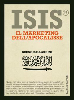 ISIS®. Il marketing dell'Apocalisse