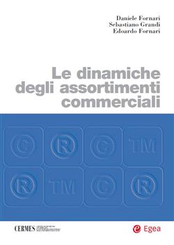 Le dinamiche degli assortimenti commerciali