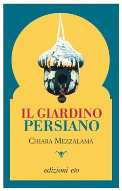 Il giardino persiano