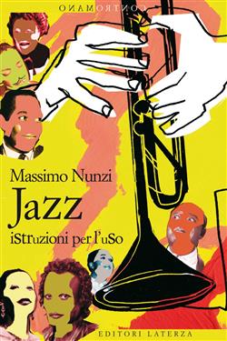Jazz. Istruzioni per l'uso