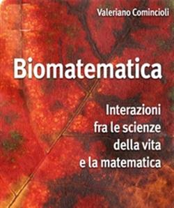 Biomatematica: interazioni tra le scienze della vita e la matematica