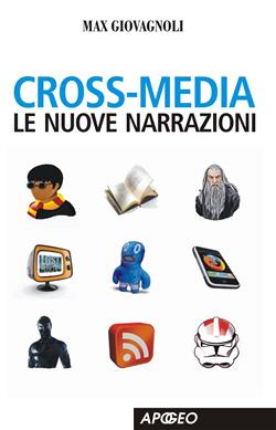 Cross-media. Le nuove narrazioni