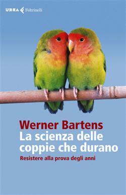 La scienza delle coppie che durano