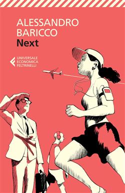 Next. Piccolo libro sulla globalizzazione e sul mondo che verrà