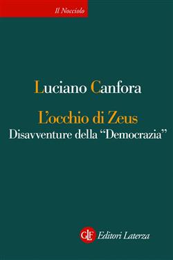 L'occhio di Zeus. Disavventure della "Democrazia"