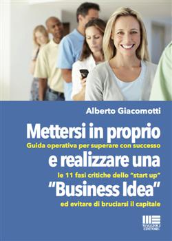 Mettersi in proprio e realizzare una "business idea"