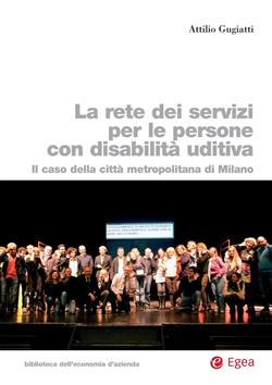 La rete dei servizi per le persone con disabilità uditiva. Il caso della città metropolitana di Milano