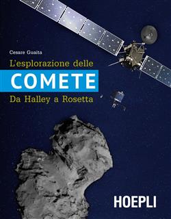 L'esplorazione delle comete. Da Halley a Rosetta