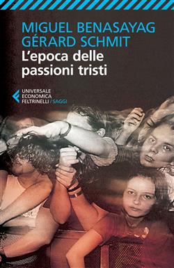 L'epoca delle passioni tristi