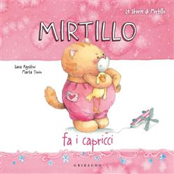 MIRTILLO FA I CAPRICCI