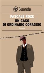 Un caso di ordinario coraggio