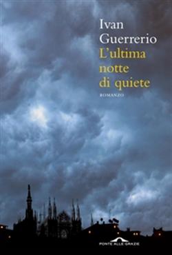 L'ultima notte di quiete