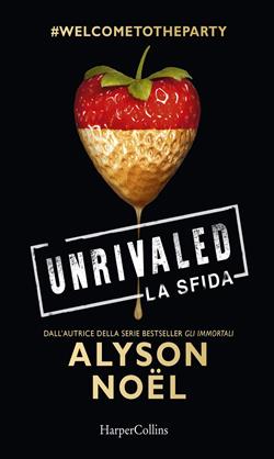 Unrivaled - La sfida