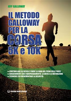 Il metodo Galloway per la corsa 5K e 10K