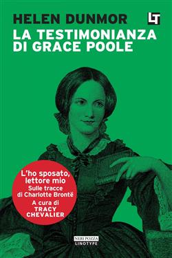 La testimonianza di Grace Poole. L'ho sposato, lettore mio. Estratto