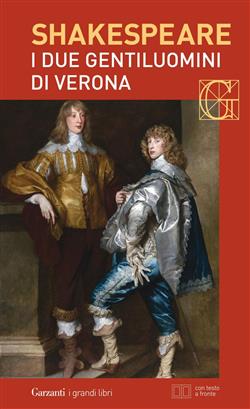 I due gentiluomini di Verona. Testo inglese a fronte