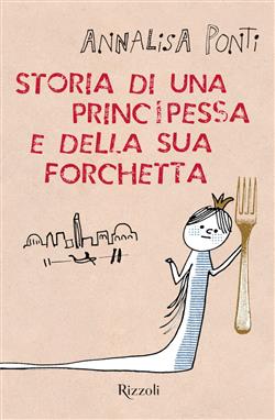 Storia di una principessa e della sua forchetta