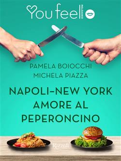 Napoli-New York. Amore al peperoncino