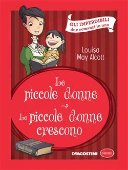 Le piccole donne-Le piccole donne crescono