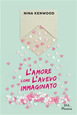 L'amore come l'avevo immaginato