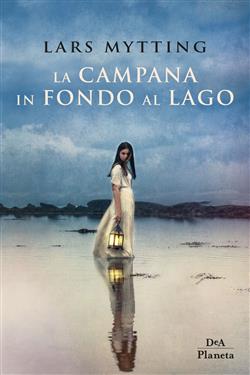 La campana in fondo al lago