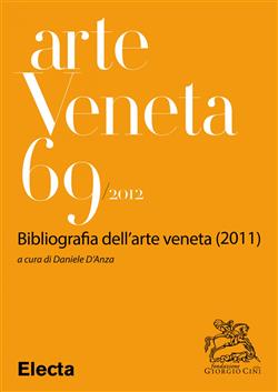 Arte veneta. Rivista di storia dell'arte. Ediz. illustrata