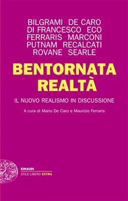 Bentornata realtà. Il nuovo realismo in discussione