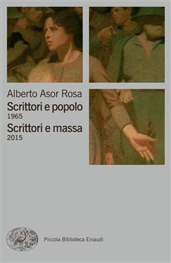 Scrittori e popolo (1965)-Scrittori e massa (2015)