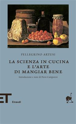 La scienza in cucina e l'arte di mangiar bene