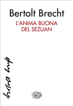 L'anima buona del Sezuan