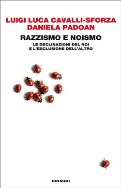 Razzismo e noismo. Le declinazioni del noi e l'esclusione dell'altro