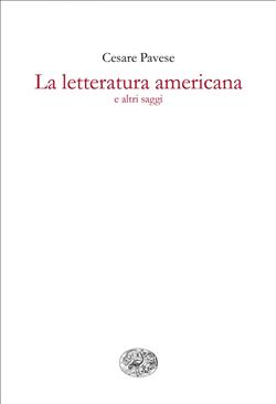 La letteratura americana e altri saggi