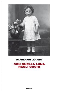 Con quella luna negli occhi