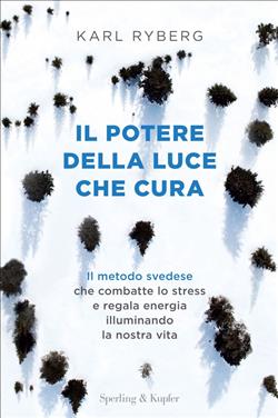 Il potere della luce che cura