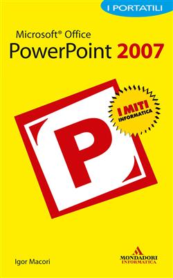 Microsoft Office PowerPoint 2007. I portatili