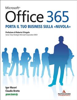 Microsoft Office 365. Porta il tuo business sulla "nuvola"