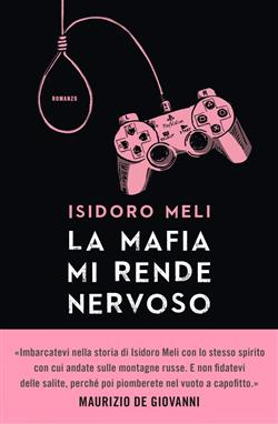 La mafia mi rende nervoso