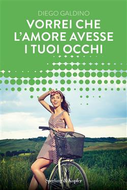 Vorrei che l'amore avesse i tuoi occhi