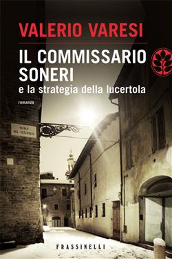 Il commissario Soneri e la strategia della lucertola