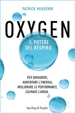 Oxygen. Il potere del respiro