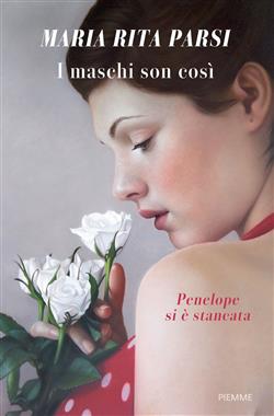 I maschi son così. Penelope si è stancata